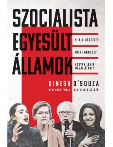 Szocialista Egyesült Államok - Dinesh D'Souza