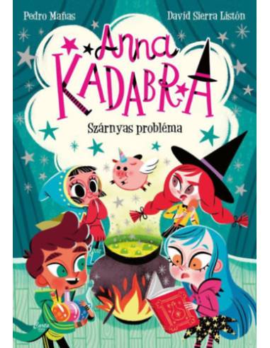 Anna Kadabra 2. - Szárnyas probléma