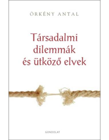 Társadalmi dilemmák és ütköző elvek
