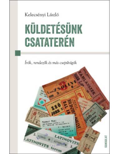 Küldetésünk csataterén - Írók, rendezők és más csepűrágók