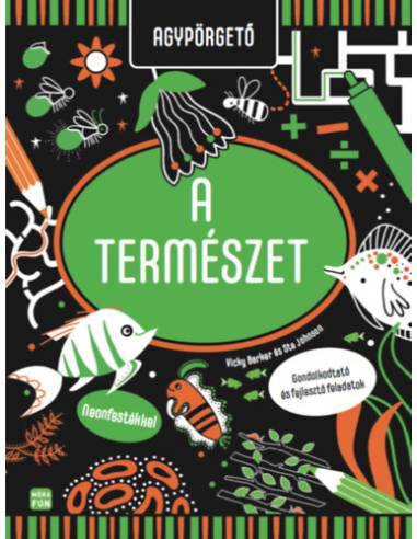 Agypörgető - A természet - Gondolkodtató és fejlesztő feladatok