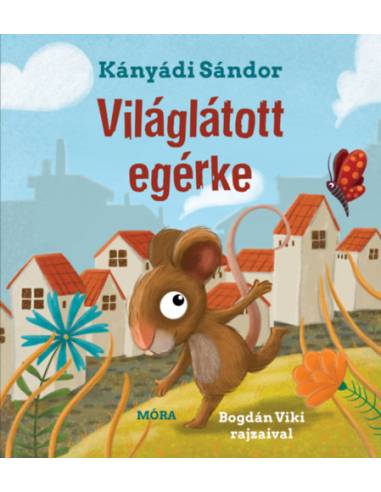 Világlátott egérke
