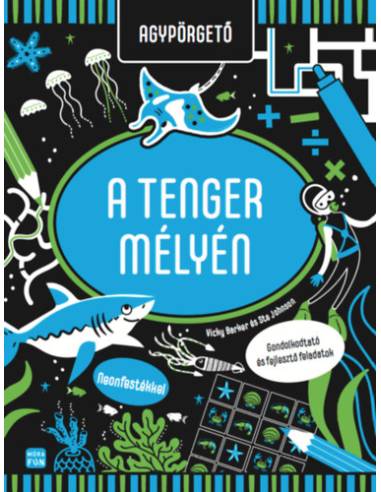 Agypörgető - A tenger mélyén - Gondolkodtató és fejlesztő feladatok