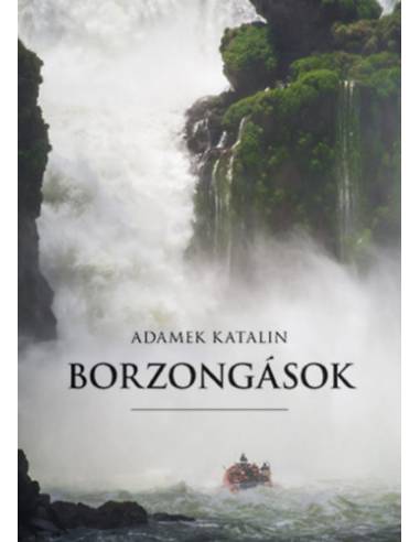 Borzongások - Adamek Katalin