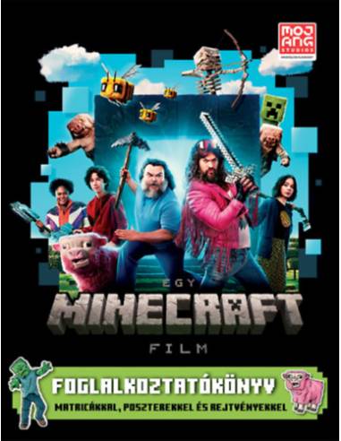 Egy Minecraft film - Foglalkoztatókönyv - Matricákkal, poszterekkel és rejtvényekkel