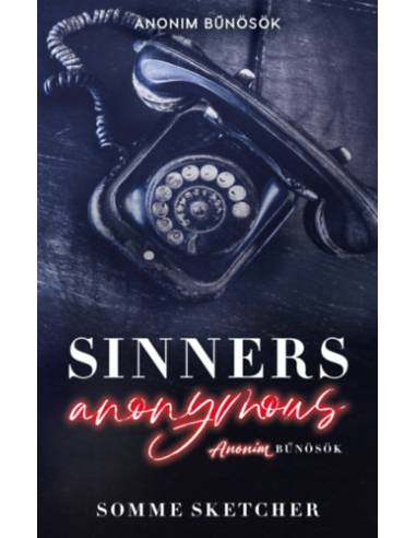 Sinners Anonymous - Anonim bűnösök - (Különleges kiadás)