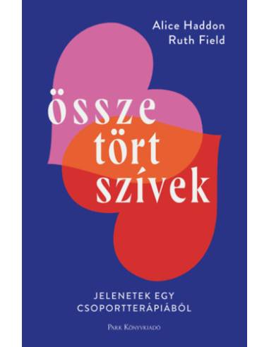 Összetört szívek - Jelenetek egy csoportterápiából
