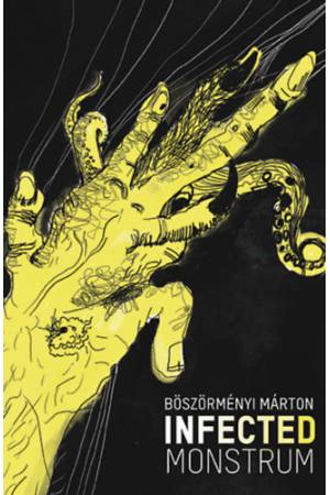 Infected Monstrum - Böszörményi Márton