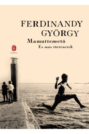 Mamuttemető és más történetek