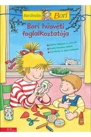 Bori húsvéti foglalkoztatója - Barátnőm, Bori