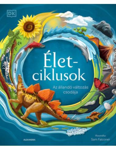 Életciklusok - Az állandó változás csodája