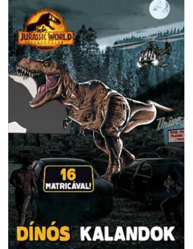 Jurassic World - Világuralom - Dínós kalandok