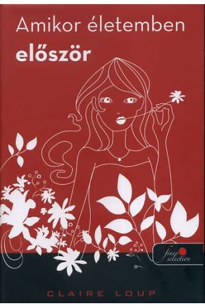 Amikor életemben először - Claire Loup