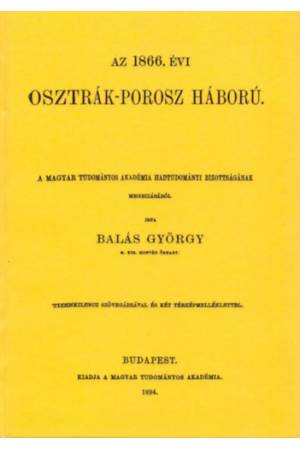Az 1866. évi osztrák-porosz háború - Balás György
