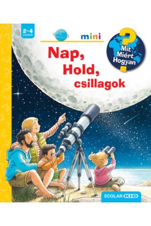 Nap, Hold, csillagok - Mit? Miért? Hogyan? mini