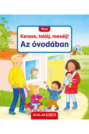 Mini Keress, találj, mesélj! - Az óvodában