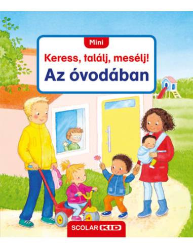 Mini Keress, találj, mesélj! - Az óvodában