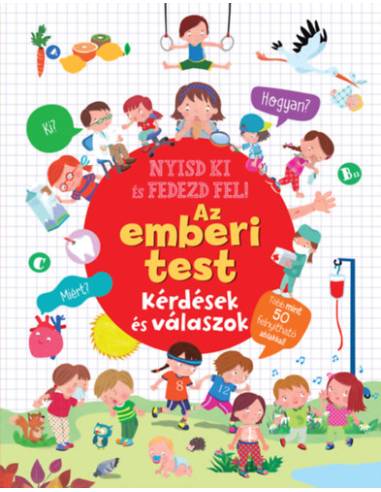Nyisd ki és fedezd fel - Az emberi test
