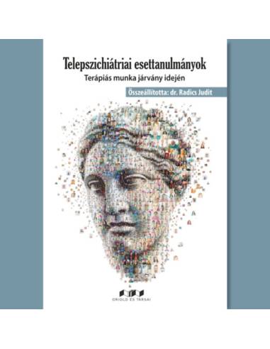 Telepszichiátriai esettanulmányok - Terápiás munka járvány idején