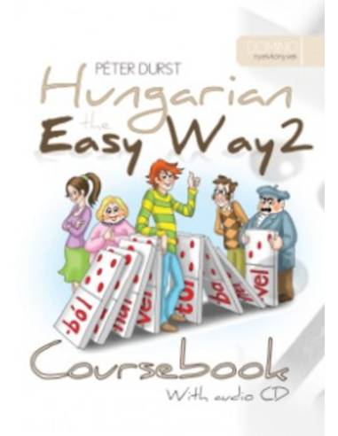 Hungarian the Easy Way 2 - Coursebook with CD+ Exercise Book