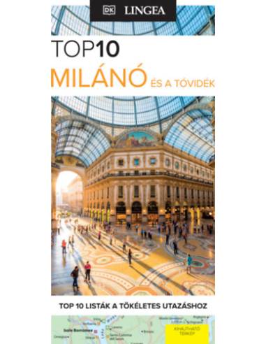 Milánó és a tóvidék - TOP10 - Top 10 listák a tökéletes utazáshoz