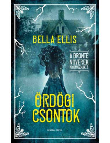 Ördögi csontok - A Brontë nővérek nyomoznak 2.
