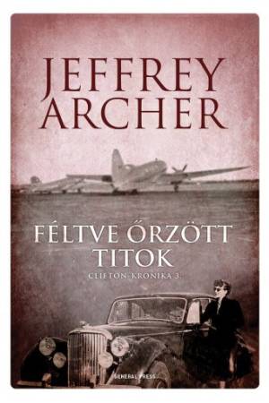 Féltve őrzött titok - Clifton-krónika 3. 2