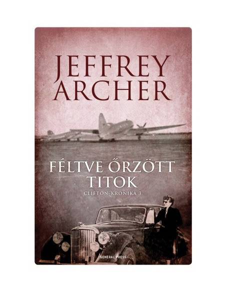 Féltve őrzött titok - Clifton-krónika 3.