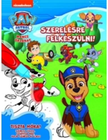 Mancs őrjárat - Szerelésre felkészülni! - Tiszta móka! Színezz vízzel, szárítsd meg, majd színezd ki újra!
