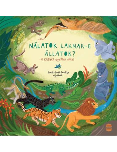 Nálatok laknak-e állatok? - A Kaláka együttes dalai