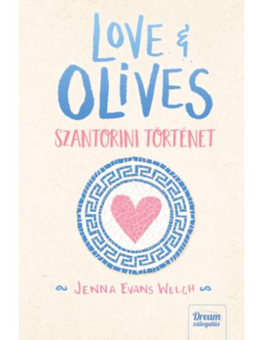 Love & Olives  - Szantorini történet