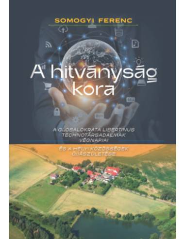 A hitványság kora