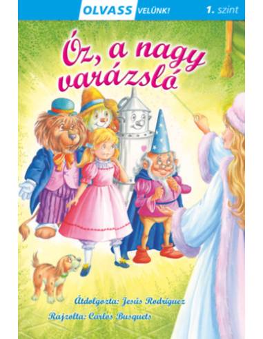 Olvass velünk! (1) - Óz, a nagy varázsló