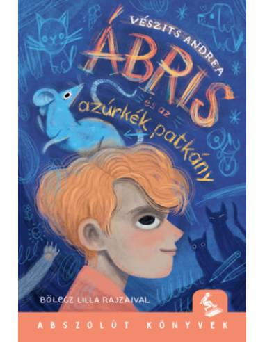 Ábris és az azúrkék patkány