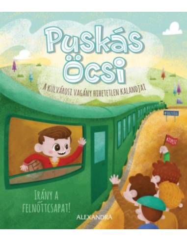 Puskás Öcsi - A külvárosi vagány hihetetlen kalandjai 3. - Irány a felnőtt csapat!