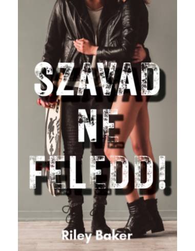 Szavad ne feledd!