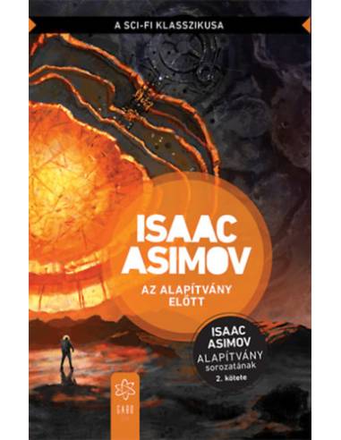 Az Alapítvány előtt