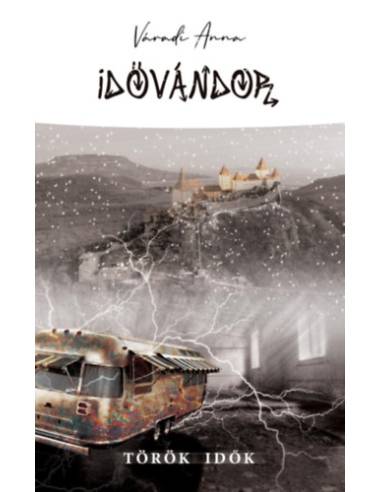 Idővándor - Török idők
