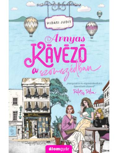 Árnyas kávézó a szomszédban