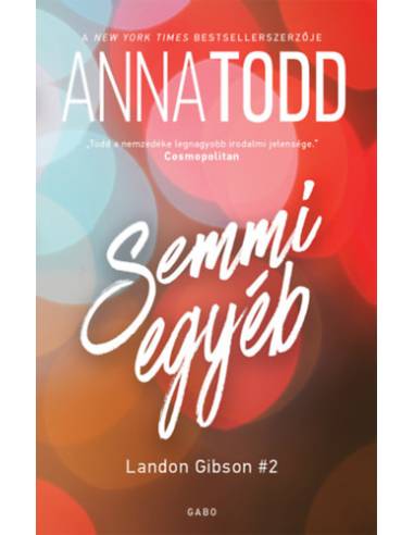 Semmi egyéb - Landon Gibson 2.