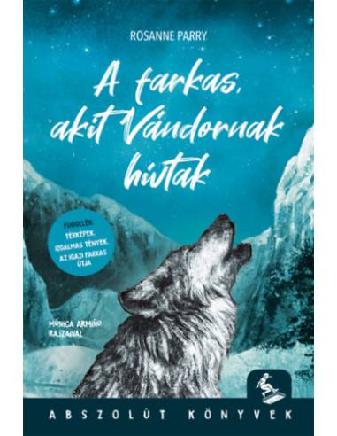 A farkas, akit Vándornak hívtak