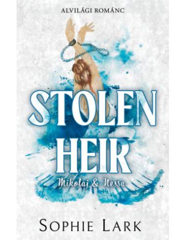 Alvilági románc 2. - Stolen Heir - Mikolaj & Nessa - (Különleges kiadás)