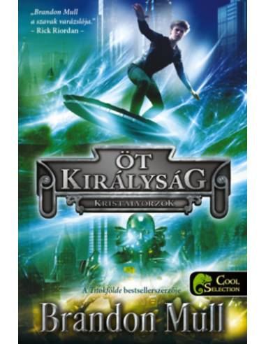 Kristályőrzők - Öt királyság 3.