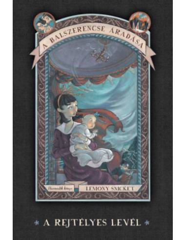 A balszerencse áradása 3. - A rejtélyes levél