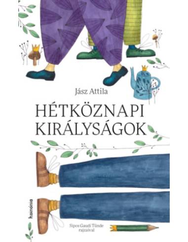 Hétköznapi királyságok