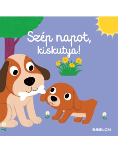 Szép napot, kiskutya!