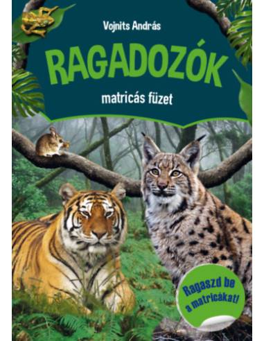 Ragadozók matricás füzet - Ragaszd be a matricákat!