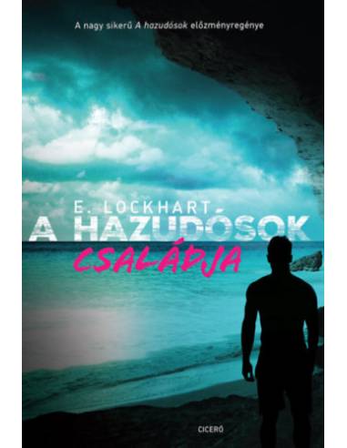 A hazudósok családja - A hazudósok 2. kötete