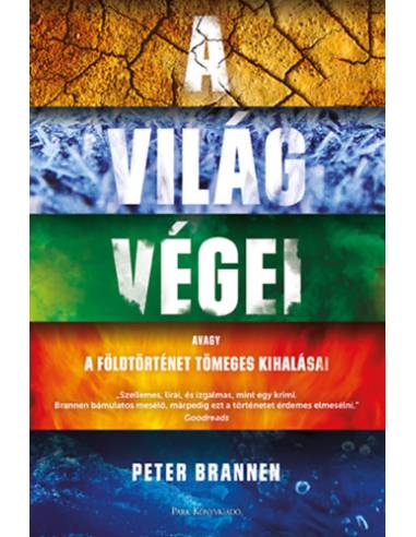 A világ végei - Avagy a Földtörténet tömeges kihalásai