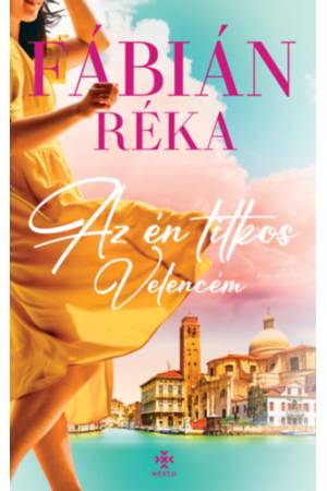 Az én titkos Velencém